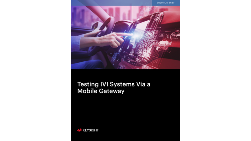 Testing IVI Systems Via a Mobile Gateway